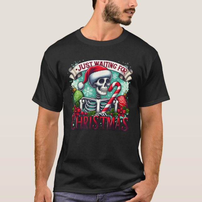 Camiseta Just Waiting For Christmas Santa Skeleton Candy Ca (Anverso)