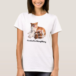 Camiseta Justice for Wang Wang