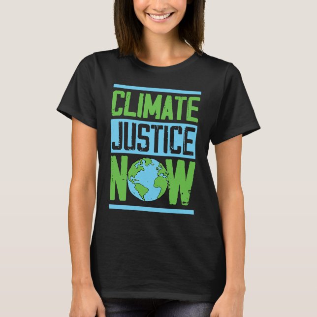 Camiseta Justicia climática ahora activista ambiental Tierr (Anverso)