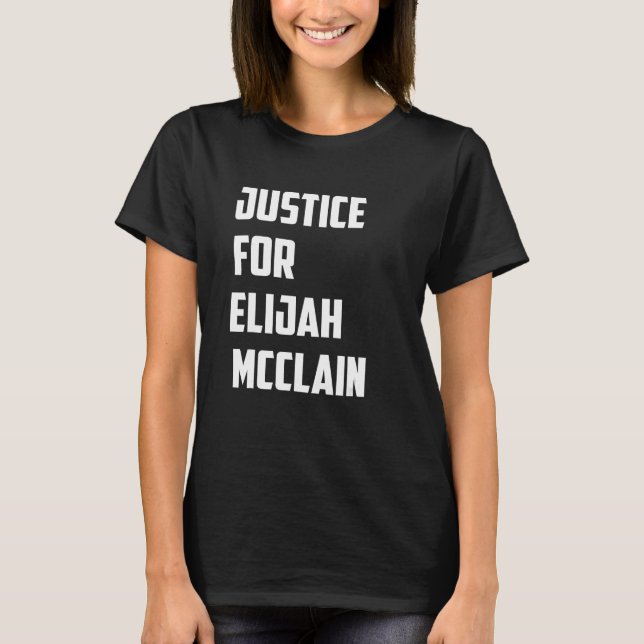 CAMISETA JUSTICIA PARA ELIJAH MCCLAIN (Anverso)