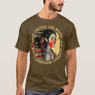 Camiseta Justicia Para MMIW Indígenas Desaparecidas y Asesi