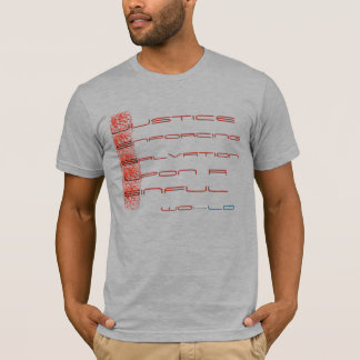 Camiseta Justicia que hace cumplir la salvación sobre un