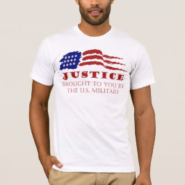 Camiseta JUSTICIA que te ha traído el ejército de Estados U