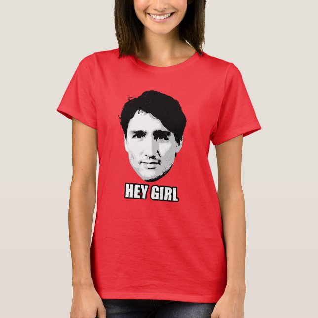 Camiseta Justin Trudeau - "ey chica " (Anverso)