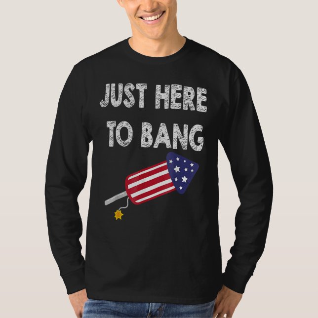 Camiseta Justo Aquí Al Bang 4 De Julio La Independencia De  (Anverso)