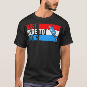 Camiseta Justo Aquí Para Bang Fireworks Gracioso 4 De Julio