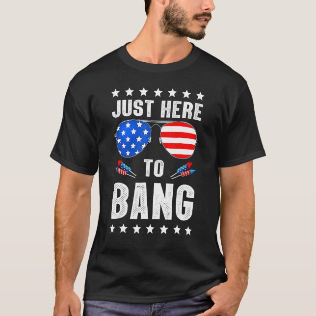 Camiseta Justo Aquí Para Bang Us Flag Glasses 4 De Julio Am (Anverso)