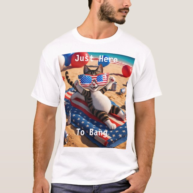 Camiseta Justo Aquí Para Bang USA Flag Gracioso 4 De Julio  (Anverso)