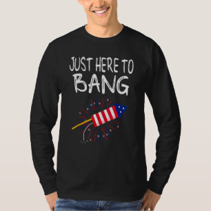 Camiseta Justo aquí para batir fuegos artificiales 4 de jul