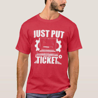 Camiseta Justo poner en Aicket ayudante técnico de la compu