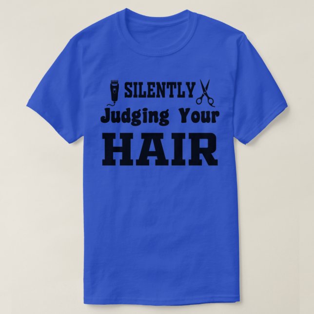 Camiseta Juzgando Silenciosamente Tu Cabello 2 (Diseño del anverso)