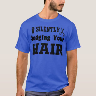Camiseta Juzgando Silenciosamente Tu Cabello 2