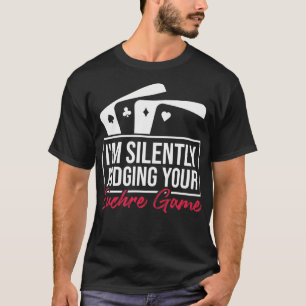 Camiseta Juzgando su Euchre Game Euchre Poker Euchre