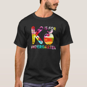 Camiseta K es para el maestro de jardín de infancia cuando 