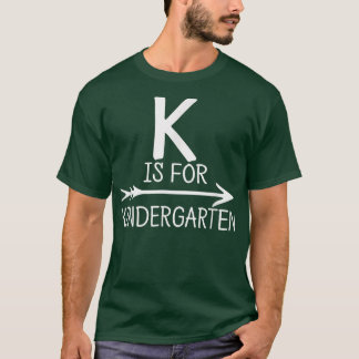 Camiseta K es para el profesor de Tshirt de kindergarten pr