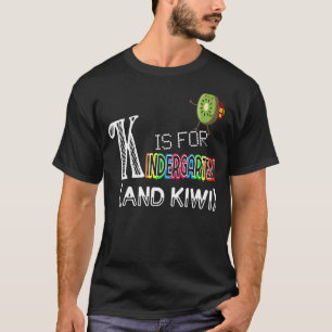 Camiseta K es para guardería infantil y Kiwi K es para Kiwi