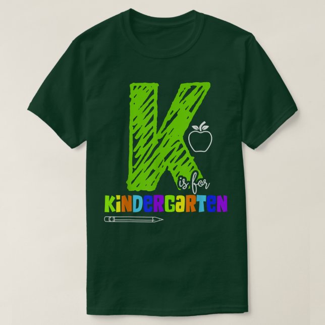 Camiseta K es para Kindergarten T-Shirt (Diseño del anverso)