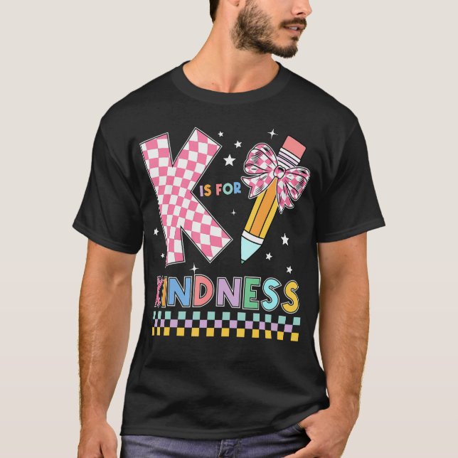 Camiseta K Es Para La Amabilidad Cute Lápiz Bow Maestra Ser (Anverso)