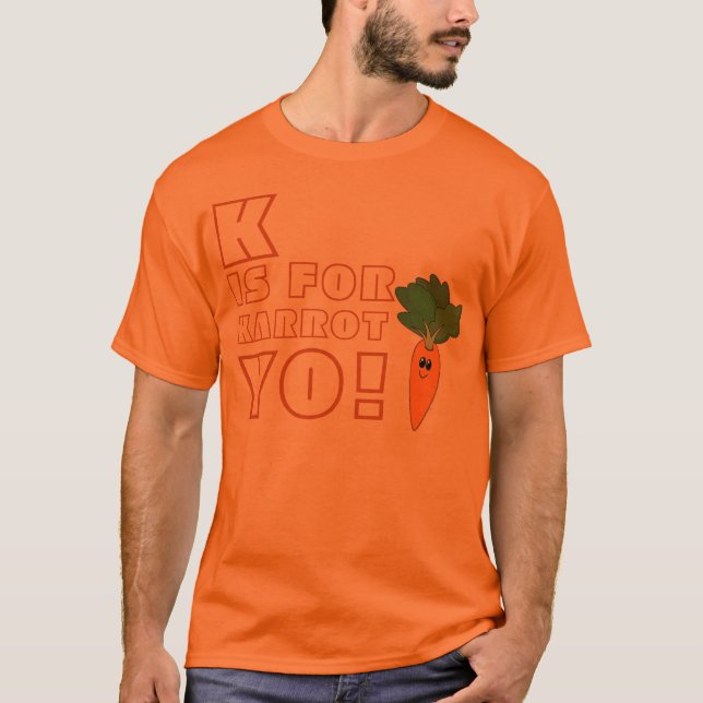 Camiseta K está para Karrot (Anverso)