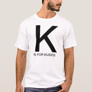 Camiseta K está para las alabanzas