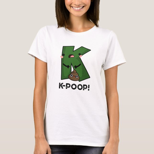 Camiseta K-poop Funny K-pop Poo Pun (Anverso)