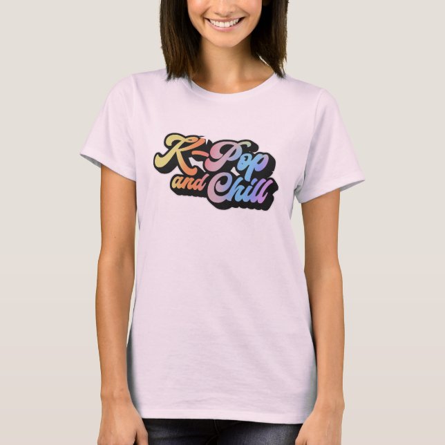Camiseta K-Pop And Chill (Anverso)
