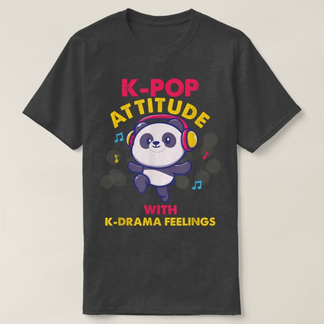 Camiseta K-Pop Attitude K-Drama cantante de música pop core (Diseño del anverso)