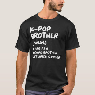 Camiseta K-Pop Brother Definition Funny Kpop Surcoreano M