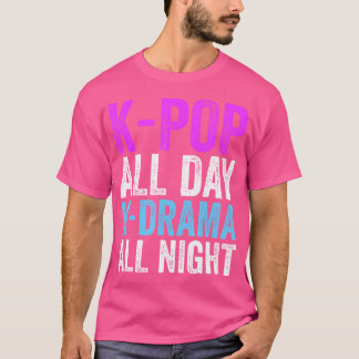 Camiseta K-Pop todo el día K-Drama todo el culto K-Pop a Co
