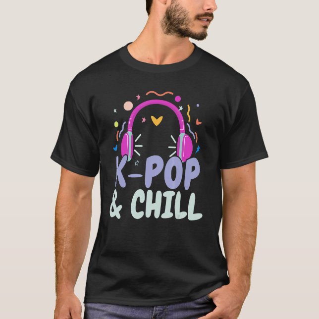 Camiseta K Pop Y Chill Korean Pop K Pop South Kor (Anverso)
