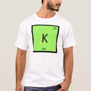 Camiseta K - Símbolo de elemento de tabla periódico de quím