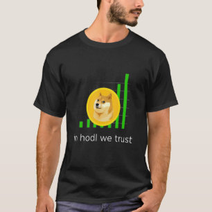 Camiseta Kachytein Hodl Confiamos En La Cripta De Dogecoína