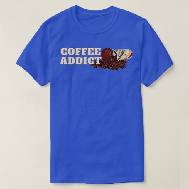 Camiseta Kaffee Addict Espresso Bohnen Lustig 2 (Diseño del anverso)