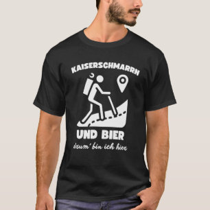 Camiseta Kaiserschmarrn Und Bier Drum Bin Ich Hier Österrei