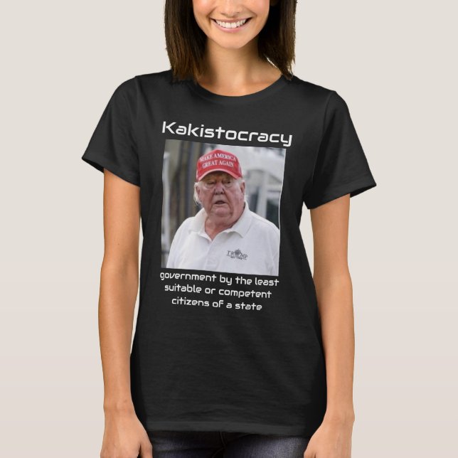 Camiseta Kakistocracy (Anverso)