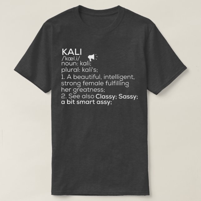 Camiseta Kali Nombre Kali Definición Kali Nombre femenino K (Diseño del anverso)