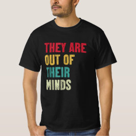 Camiseta kamala harris 2024 Están fuera de su mente