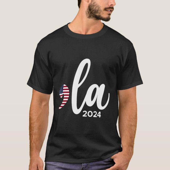 Camiseta Kamala Harris 2024 Presidente Comma La Funny (Anverso)