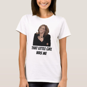 Camiseta Kamala Harris Esa Niña Que Era Yo