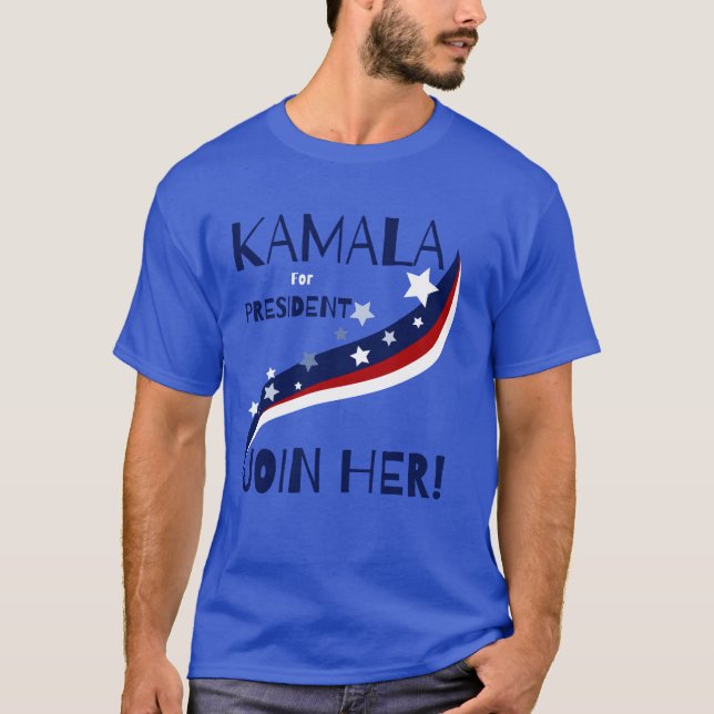 Camiseta ¡Kamala Por La Presidenta, Únete A Ella! (Anverso)