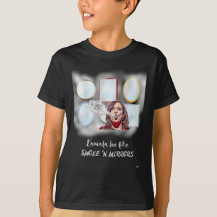 Camiseta Kamala sea como el humo en los espejos