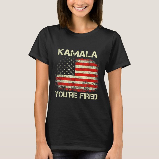 Camiseta Kamala You're Fired Funny Anti Kamala Harris Elect (Anverso)