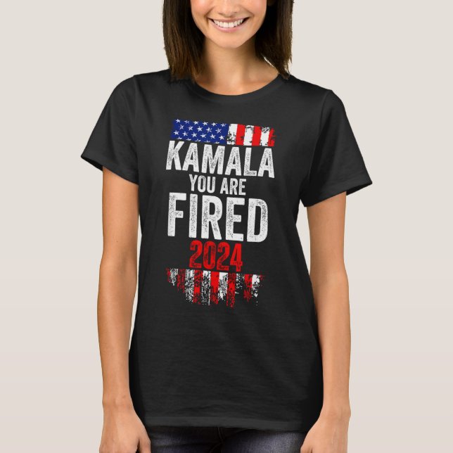 Camiseta Kamala You're Fired Funny Anti Kamala Harris Elect (Anverso)