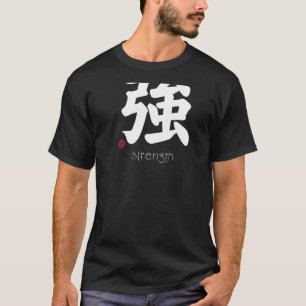 Camiseta Kanji fuerte en la letra japonesa Símbolo fuerte a
