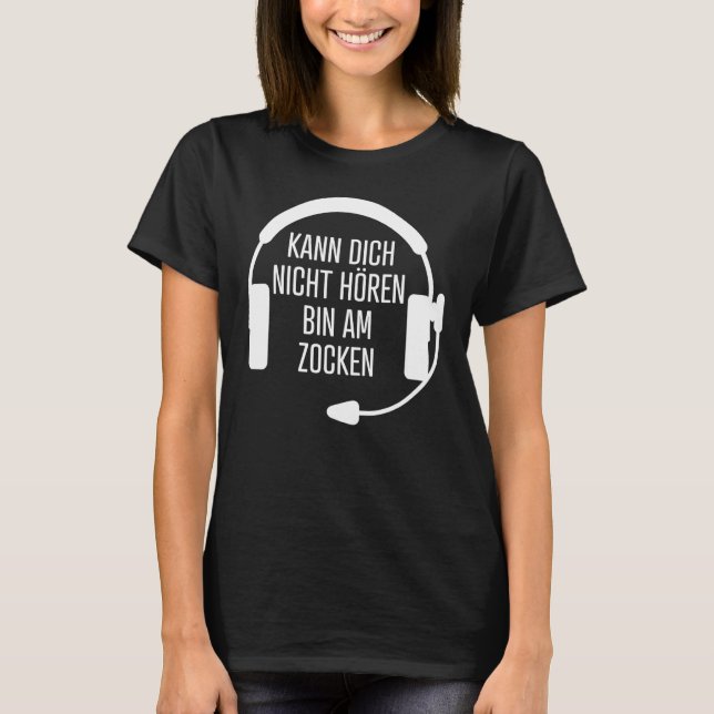 Camiseta Kann Nicht Hörbin Am Zocken Headset Gamer (Anverso)