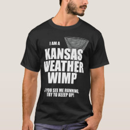 Camiseta Kansas Tornado Weather Wimp Dark T shirt