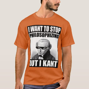 Camiseta Kant meme Filosofando Filosofía Divertida amigos