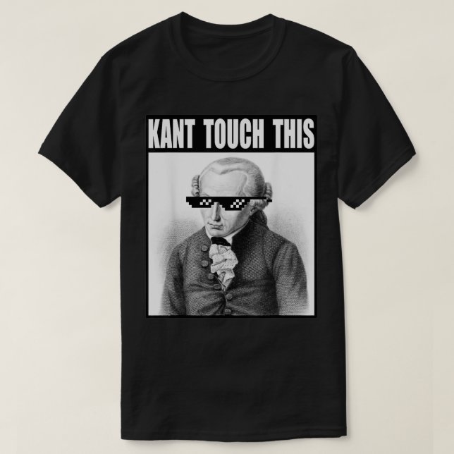 Camiseta Kant Touch This Memes Funny Philosophy Immanue (Diseño del anverso)