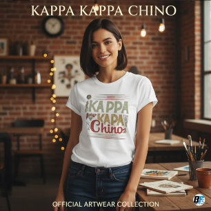 Camiseta Kappa Kappa Chino Funny Coffee Lover T-Shirt