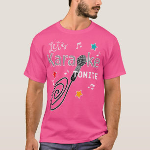 Camiseta Karaoke Tonite T Shirt Music Singing Bar